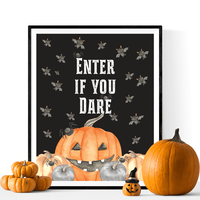 DIY Halloween Enter if You Dare Sign Printable - DIY Party World