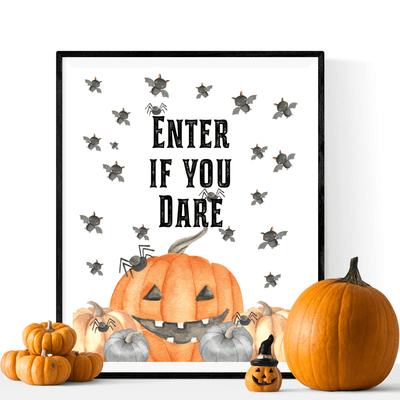 DIY Halloween Enter if You Dare Printable Sign - DIY Party World