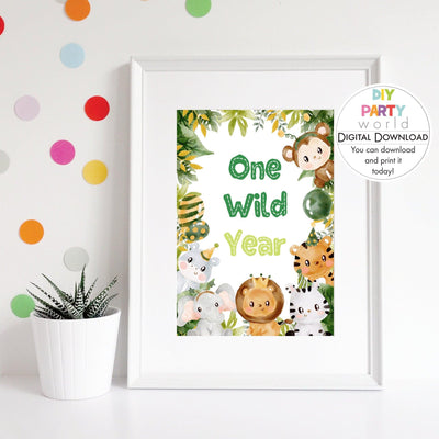 DIY Safari Animals One Wild Year Party Sign Printable  B1005 - DIY Party World