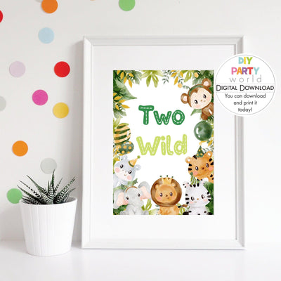 DIY Safari Animals Two Wild Party Sign Printable B1005 - DIY Party World